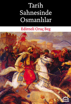 Tarih Sahnesinde Osmanlılar
