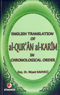 English Translation of al-QUR'N al KARM in Chronological Order
