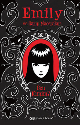 Emily ve Garip Maceraları- Ben Kimi