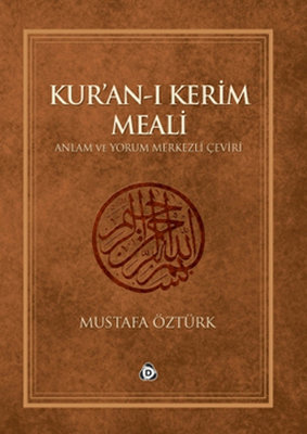 Kur'an-ı Kerim Meali Anlam ve Yorum Merkezli Çeviri Orta Boy