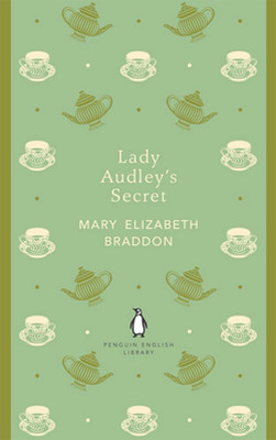 Lady Audley's Secret (Penguin English Library)