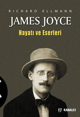 James Joyce - Hayatı ve Eserleri