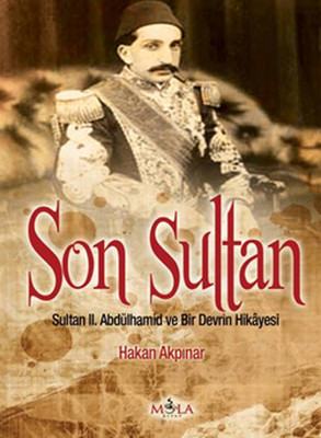 Son Sultan II. Abdülhamid