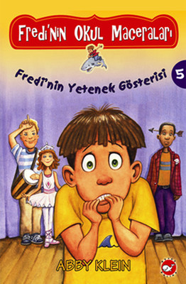 Fredi'nin Okul Maceraları 5 - Fredi'nin Yetenek Gösterisi!