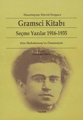 Gramsci Kitabı - Seçme Yazılar 1916-1935