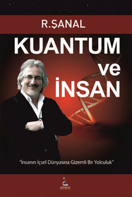 Kuantum ve İnsan