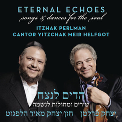 Eternal Echoes: Songs & Dances for the Soul