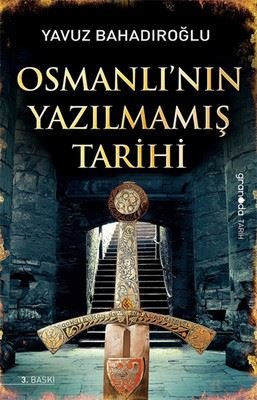 Osmanlı'nın Yazılmamış Tarihi