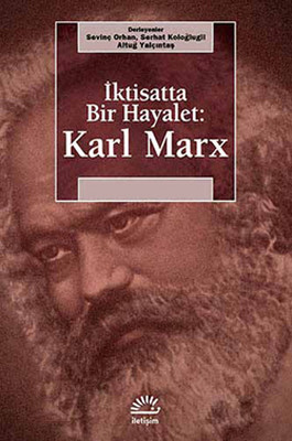 İktisatta Bir Hayalet: Karl Marx