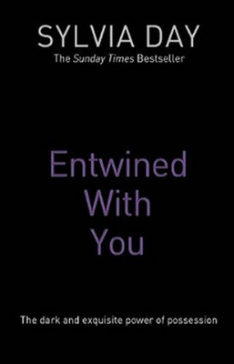 Entwined With You (Crossfire Book 3)