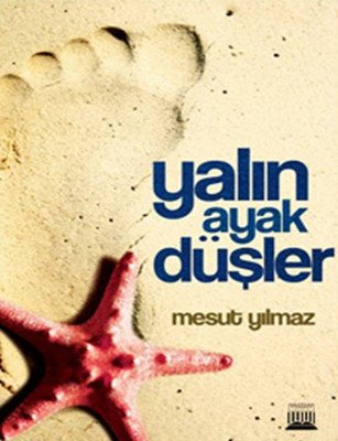 Yalınayak Düşler