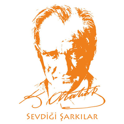 Atatürk'ün Sevdiği Şarkılar-2