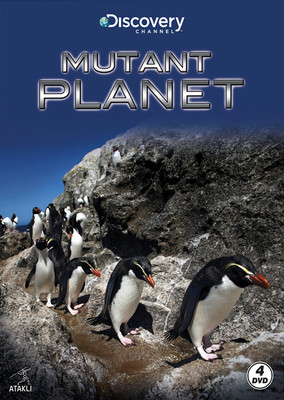 Discovery Channel: Mutant Planet