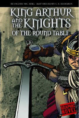 Cap:Graphic Revolve:King Arthur & The Knights -Pb