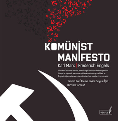 Komünist Manifesto - Tarihin En Önemli Siyasi Belgesi İçin Bir Yol Haritası
