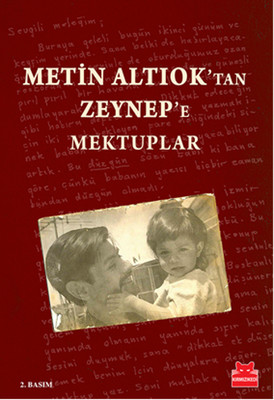 Metin Altıok'tan Zeynep'e Mektuplar