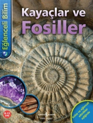 Eğlenceli Bilim - Kayaçlar ve Fosiller