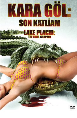 Lake Placid Final Chapter - Kara Göl: Son Katliam (SERI 4)