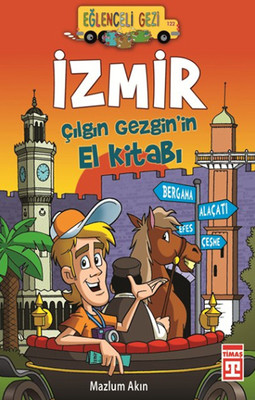 İzmir - Çılgın Gezgin'in El Kitabı
