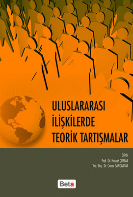 Uluslararası İlişkilerde Teorik Tartışmalar