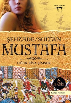 Şehzade / Sultan Mustafa