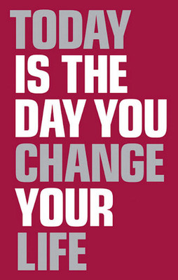 CORP-Harrison-Today is The Day You Change Your Lif