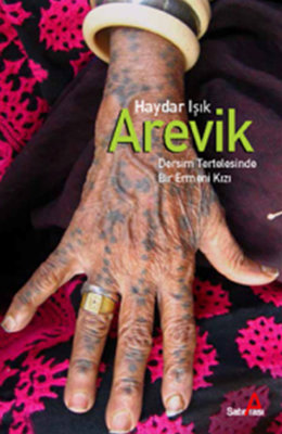 Arevik: Dersim Tertelesinde Bir Ermeni Kızı