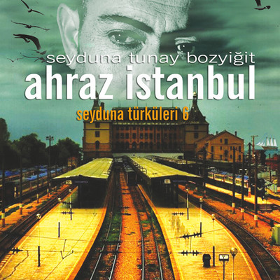 Seyduna Türküler 6 - Ahraz İstanbul