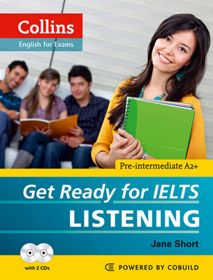 Collins Get Ready for IELTS Listening (Paperback and CD) (Collins English for Exams)2012