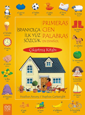 İspanyolca İlk Yüz Sözcük Çıkartma Kitabı