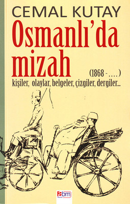 Osmanlı'da Mizah (1868-.... Kişiler