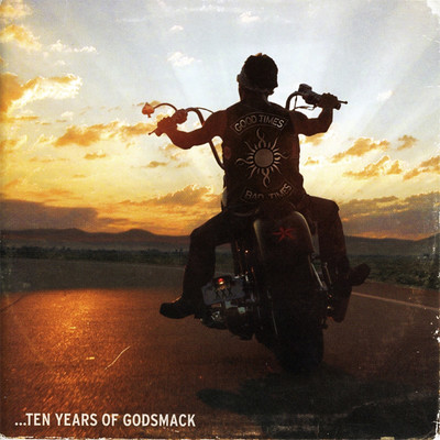 Good Times Bad Times - Ten Years Of Godsmack