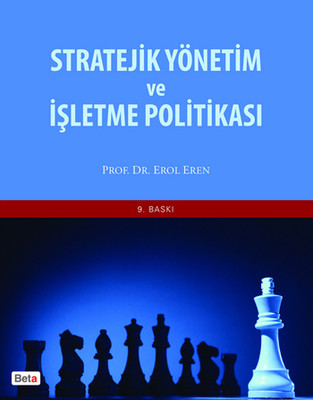 Stratejik Yönetim ve İşletme Politikası