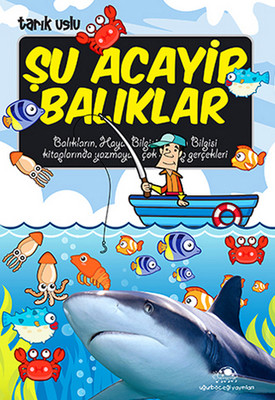 Şu Acayip Balıklar