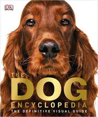 The Dog Encyclopedia (Dk)