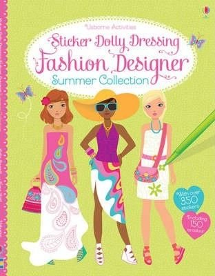 Sticker Dolly Dressing Fashion Designer Summer Collection (Usborne Sticker Dolly Dressing) 
