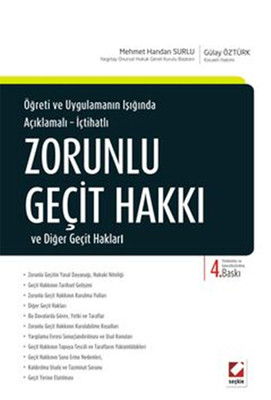 Zorunlu Geçit Hakkı ve Diğer Geçit Hakları