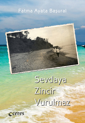 Sevdaya Zincir Vurulmaz