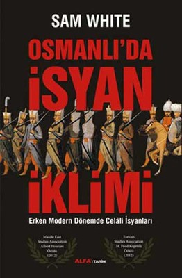 Osmanlı'da İsyan İklimi