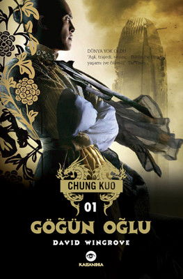 Göğün Oğlu - Chung Kuo 1. Kitap