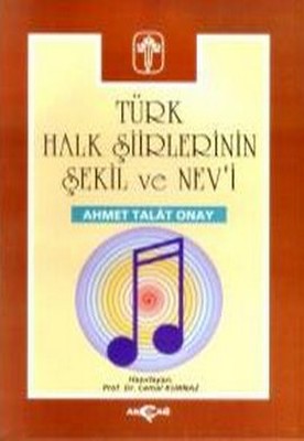 Türk Halk Şiirlerinin Şekil ve Nev'i