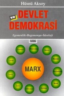 Devlet ve DemokrasiEgemenlik - Hegemonya - İdeoloji