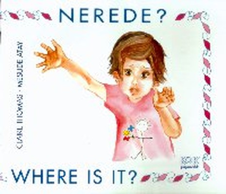 Nerede?Where is it?