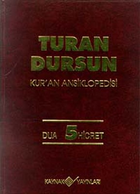 Kur'an AnsiklopedisiCilt: 5 Dua-Hicret