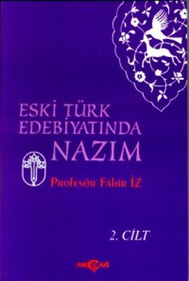 Eski Türk Edebiyatında NazımCilt: 2
