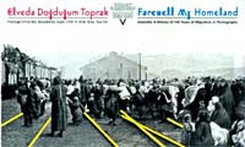 Elveda Doğduğum Toprak Fotoğraflarda Anadolu'nun 150 Yıllık Göç Tarihi Farawell My Homeland Anato