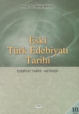 Eski Türk Edebiyatı Tarihi Edebiyat Tarihi - Metinler