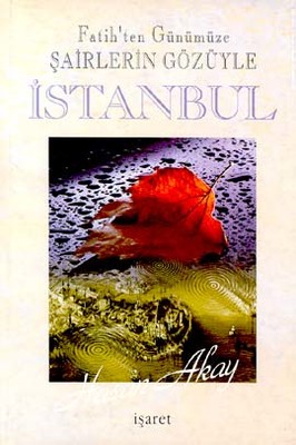 Fatih'ten Günümüze Şairlerin Gözüyle İstanbul(2 Cilt Takım)