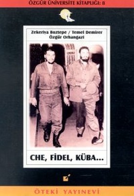 Che Fidel Küba...Özgür Üniversite Kitaplığı 8