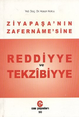 Ziya Paşa'nın Zafername'sine Reddiyye ve Tekzibiyye